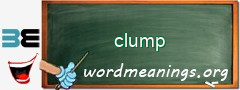 WordMeaning blackboard for clump